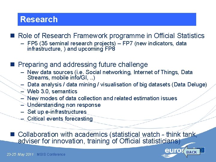 Research n Role of Research Framework programme in Official Statistics – FP 5 (35