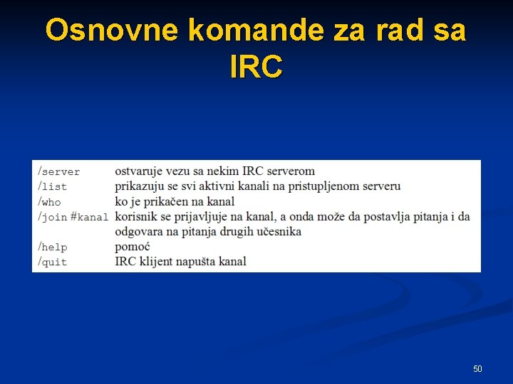 Osnovne komande za rad sa IRC 50 