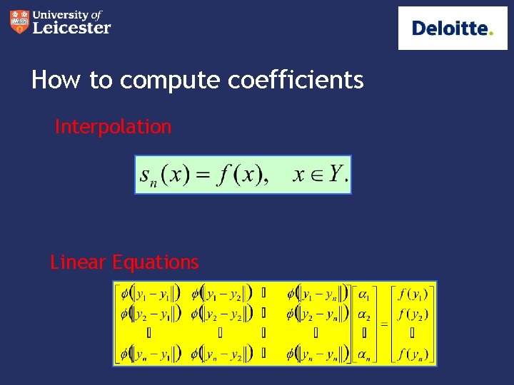 How to compute coefficients Interpolation Linear Equations 