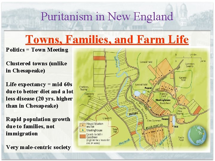 Puritanism in New England Towns, Families, and Farm Life Politics = Town Meeting Clustered