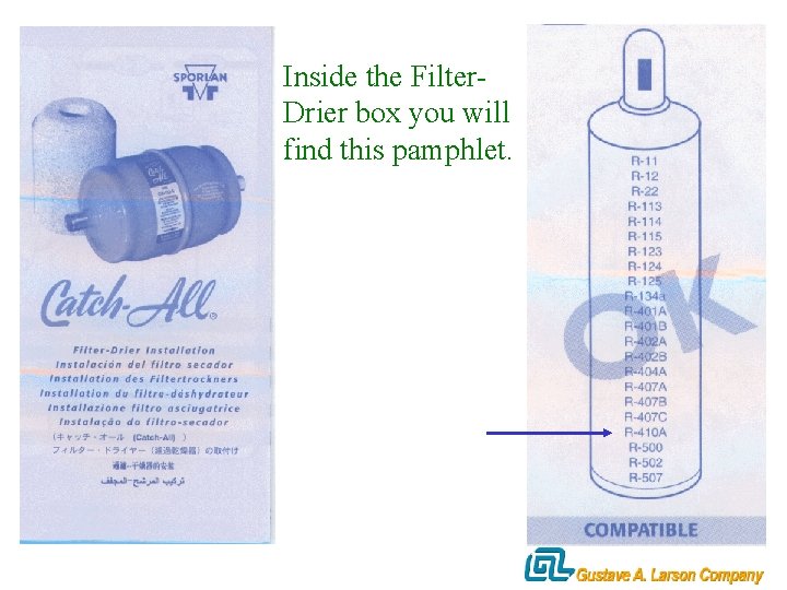 Inside the Filter. Drier box you will find this pamphlet. 