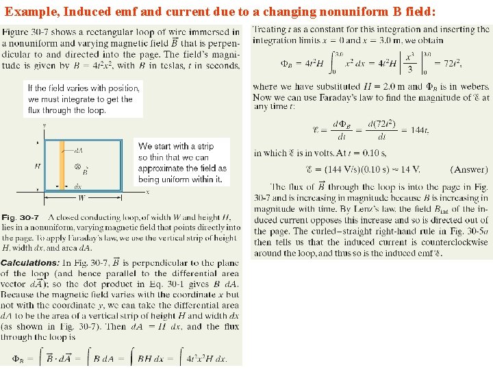 Example, Induced emf and current due to a changing nonuniform B field: 