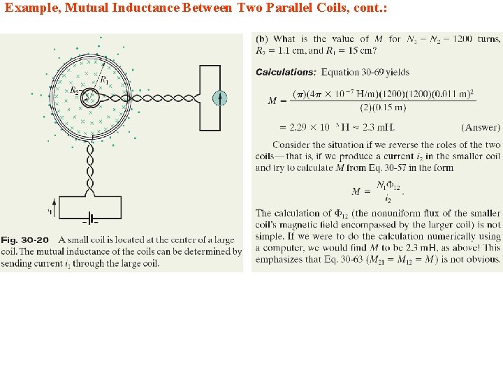 Example, Mutual Inductance Between Two Parallel Coils, cont. : 