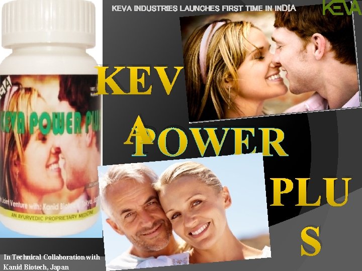 KEVA INDUSTRIES LAUNCHES FIRST TIME IN INDIA KEV A POWER PLU S In Technical