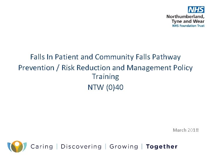 Falls In Patient and Community Falls Pathway Prevention / Risk Reduction and Management Policy