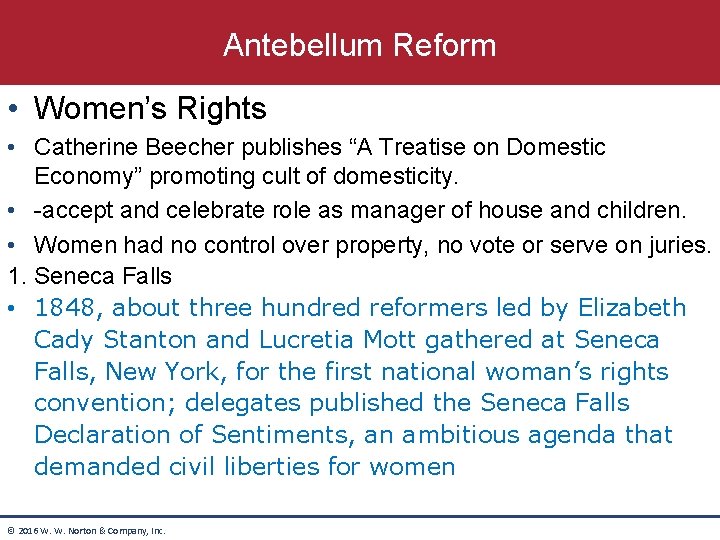 Antebellum Reform • Women’s Rights • Catherine Beecher publishes “A Treatise on Domestic Economy” Antebellum Reform • Women’s Rights • Catherine Beecher publishes “A Treatise on Domestic Economy”