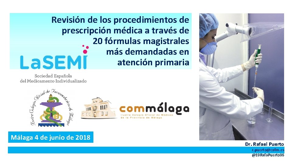 Revisión de los procedimientos de prescripción médica a través de 20 fórmulas magistrales más