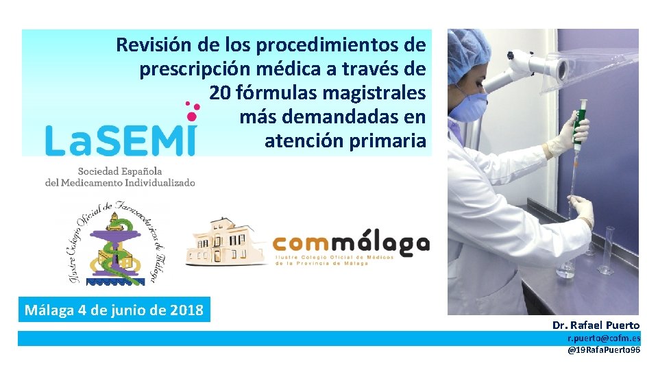 Revisión de los procedimientos de prescripción médica a través de 20 fórmulas magistrales más