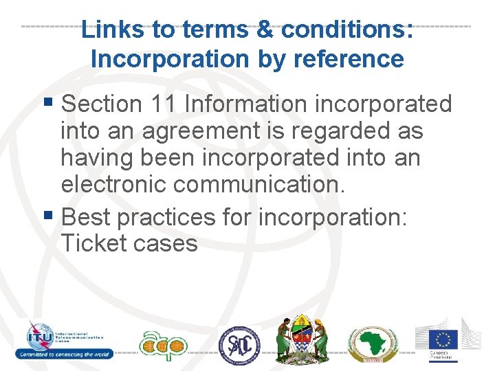 Links to terms & conditions: Incorporation by reference § Section 11 Information incorporated into