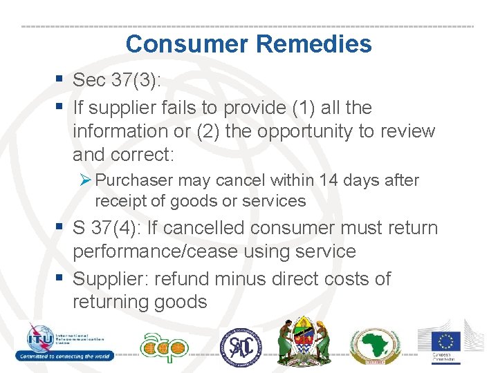 Consumer Remedies § Sec 37(3): § If supplier fails to provide (1) all the