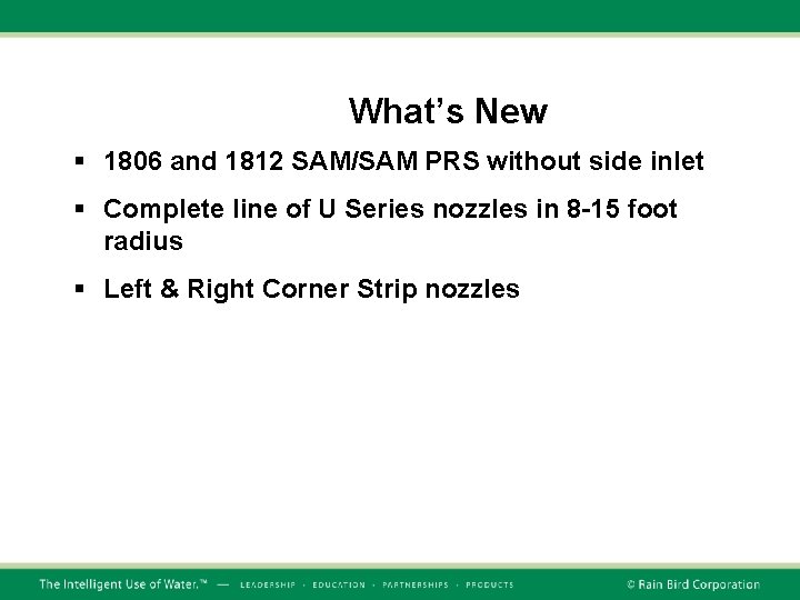 What’s New § 1806 and 1812 SAM/SAM PRS without side inlet § Complete line
