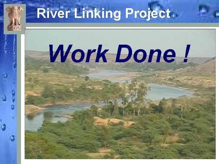 River Linking Project Work Done ! 