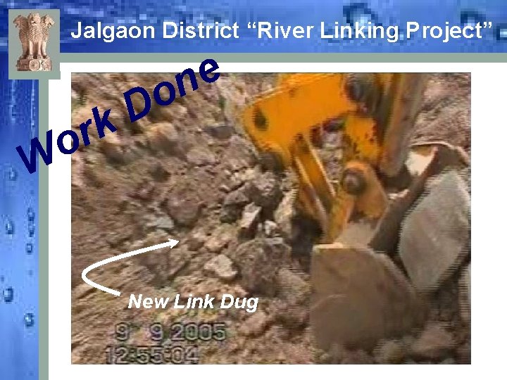 Jalgaon District “River Linking Project” e n o D k W r o New