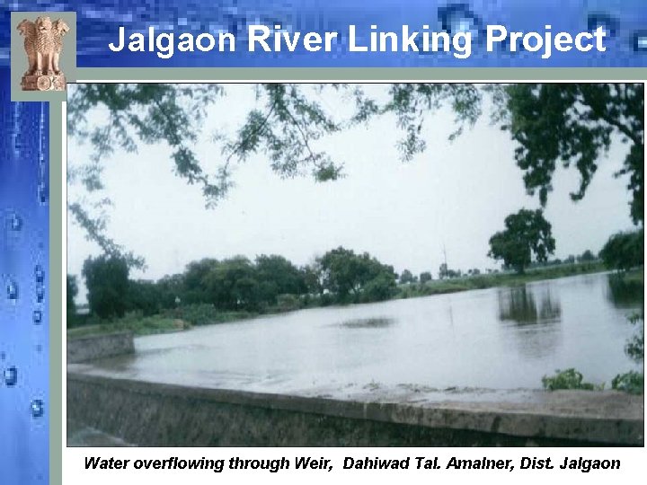 Jalgaon River Linking Project Water overflowing through Weir, Dahiwad Tal. Amalner, Dist. Jalgaon 