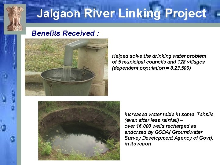 Jalgaon River Linking Project Benefits Received : Helped solve the drinking water problem of