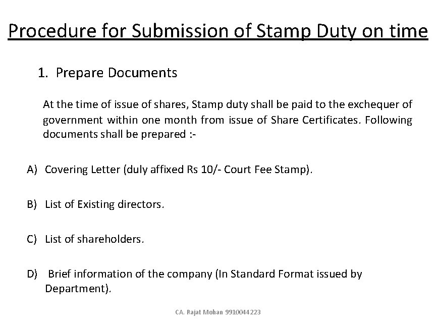 Procedure for Submission of Stamp Duty on time 1. Prepare Documents At the time