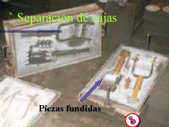 34 Separación de cajas Piezas fundidas 