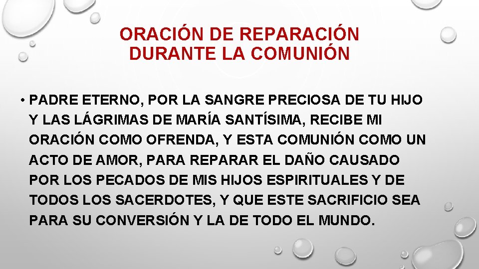 ORACIÓN DE REPARACIÓN DURANTE LA COMUNIÓN • PADRE ETERNO, POR LA SANGRE PRECIOSA DE ORACIÓN DE REPARACIÓN DURANTE LA COMUNIÓN • PADRE ETERNO, POR LA SANGRE PRECIOSA DE
