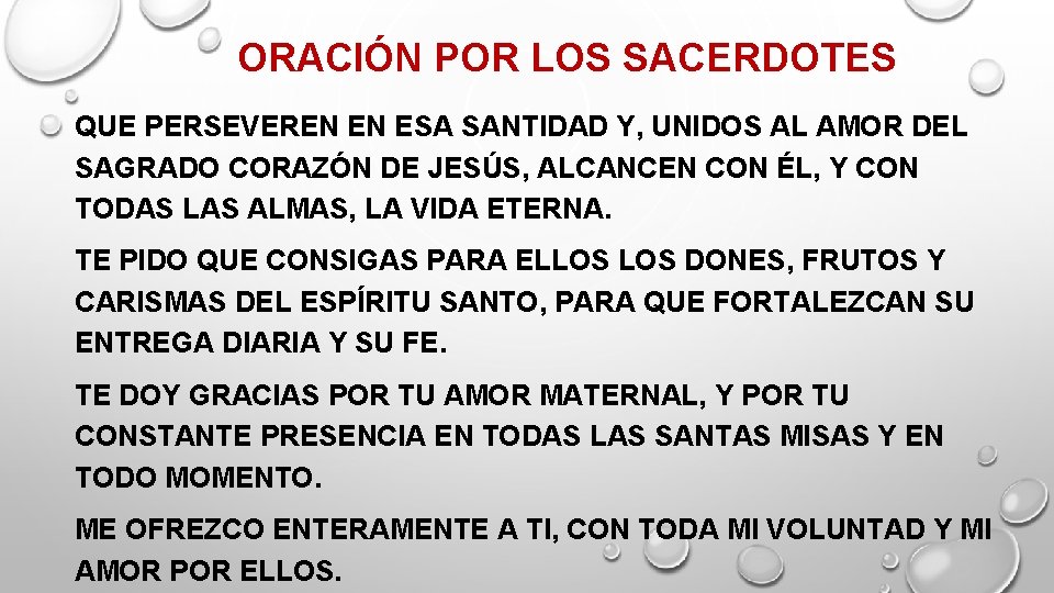 ORACIÓN POR LOS SACERDOTES QUE PERSEVEREN EN ESA SANTIDAD Y, UNIDOS AL AMOR DEL ORACIÓN POR LOS SACERDOTES QUE PERSEVEREN EN ESA SANTIDAD Y, UNIDOS AL AMOR DEL