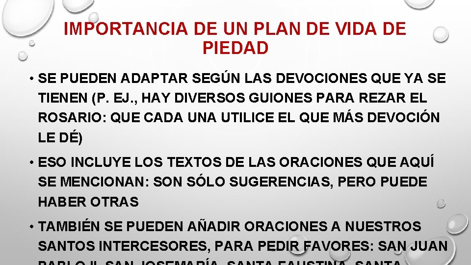 IMPORTANCIA DE UN PLAN DE VIDA DE PIEDAD • SE PUEDEN ADAPTAR SEGÚN LAS IMPORTANCIA DE UN PLAN DE VIDA DE PIEDAD • SE PUEDEN ADAPTAR SEGÚN LAS