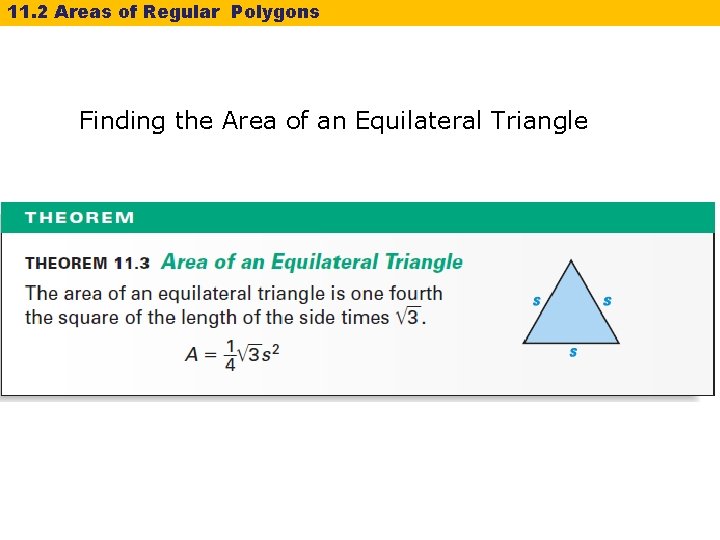 11. 2 Areas of Regular Polygons Finding the Area of an Equilateral Triangle 
