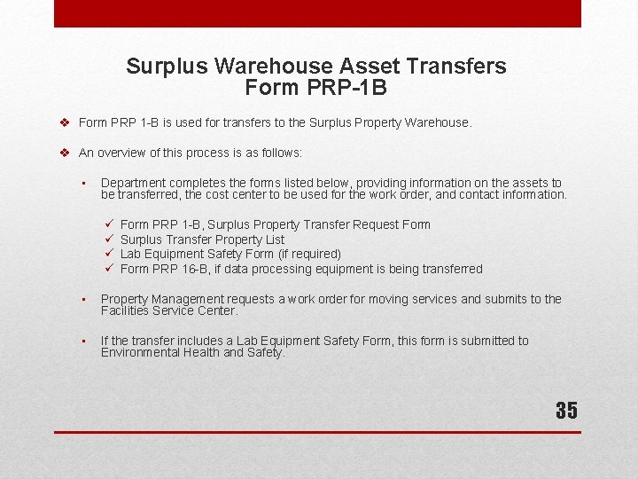 Surplus Warehouse Asset Transfers Form PRP-1 B v Form PRP 1 -B is used