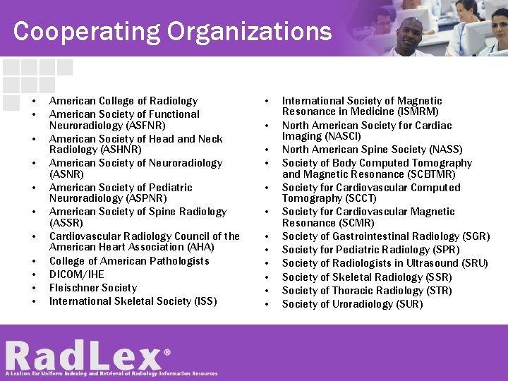 Cooperating Organizations • American College of Radiology • American Society of Functional Neuroradiology (ASFNR)