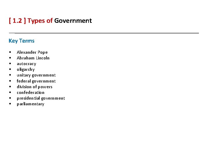 [ 1. 2 ] Types of Government Key Terms • • • Alexander Pope