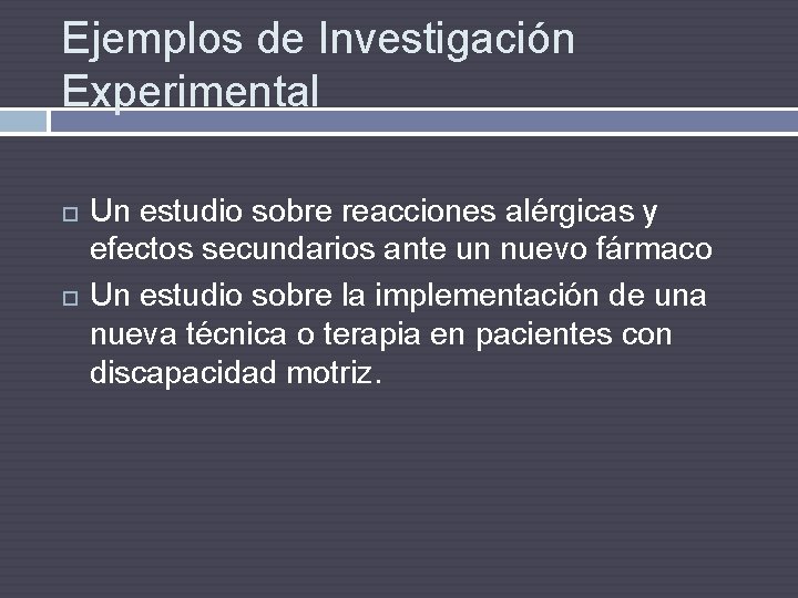 Ejemplos de Investigación Experimental Un estudio sobre reacciones alérgicas y efectos secundarios ante un