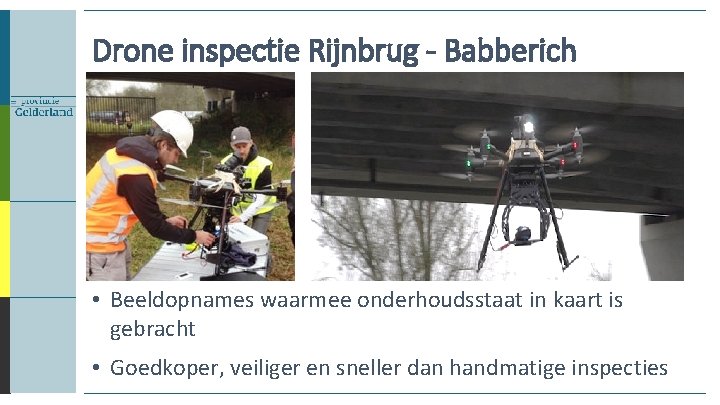 Drone inspectie Rijnbrug - Babberich • Beeldopnames waarmee onderhoudsstaat in kaart is gebracht •
