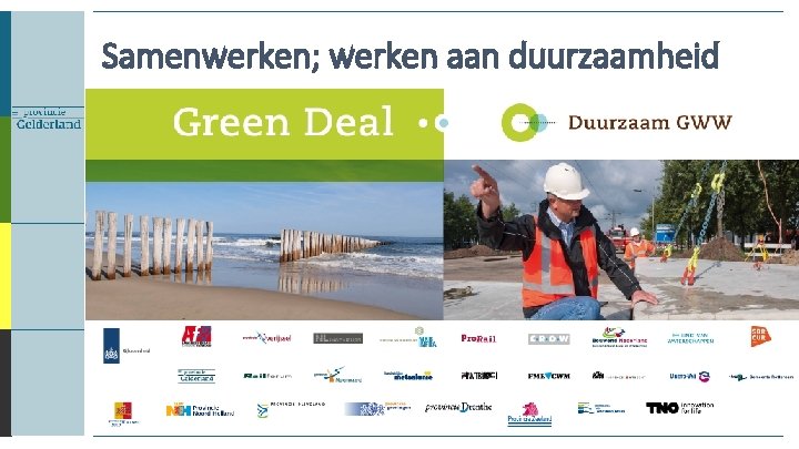 Samenwerken; werken aan duurzaamheid 