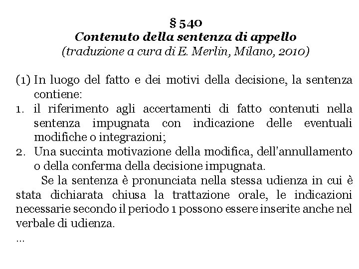 § 540 Contenuto della sentenza di appello (traduzione a cura di E. Merlin, Milano,