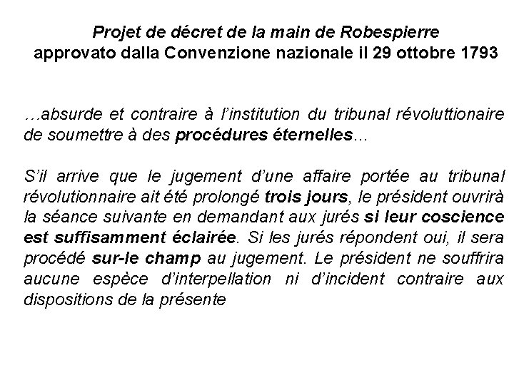 Projet de décret de la main de Robespierre approvato dalla Convenzione nazionale il 29