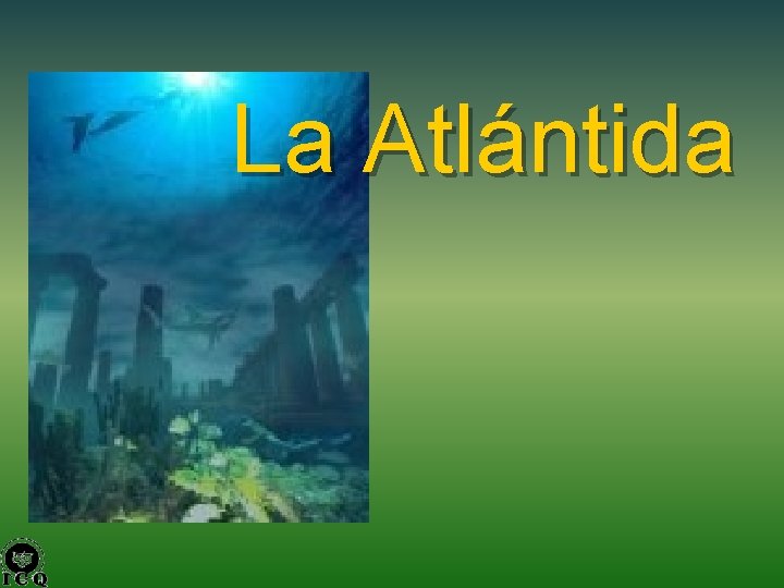 La Atlántida 