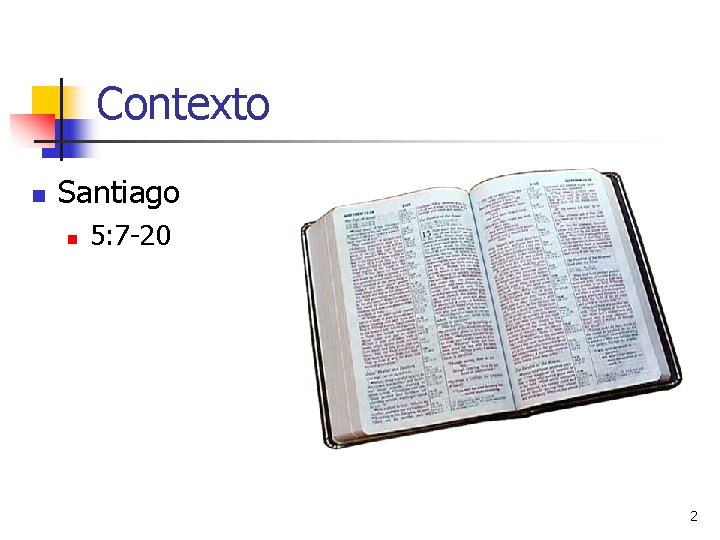 Contexto n Santiago n 5: 7 -20 2 Contexto n Santiago n 5: 7 -20 2