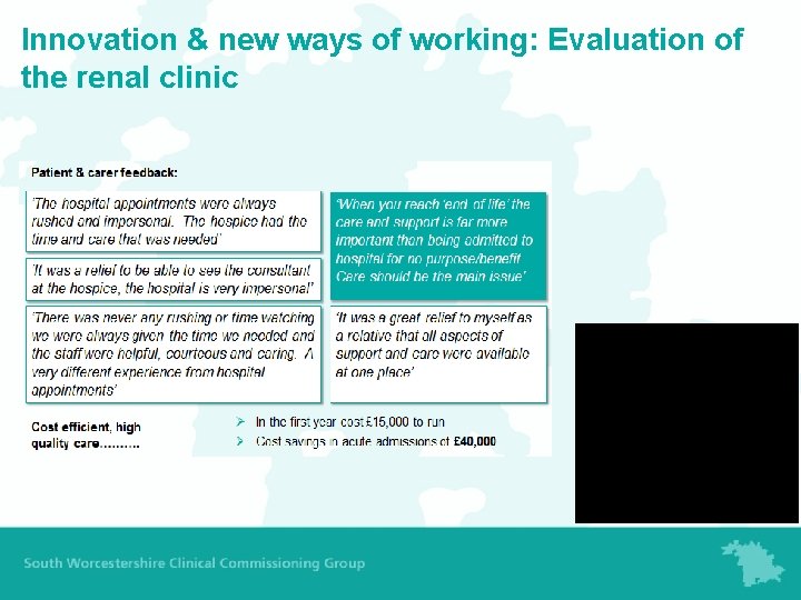 Innovation & new ways of working: Evaluation of the renal clinic 