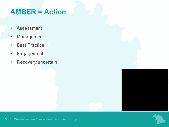 AMBER = Action • Assessment • Management • Best Practice • Engagement • Recovery