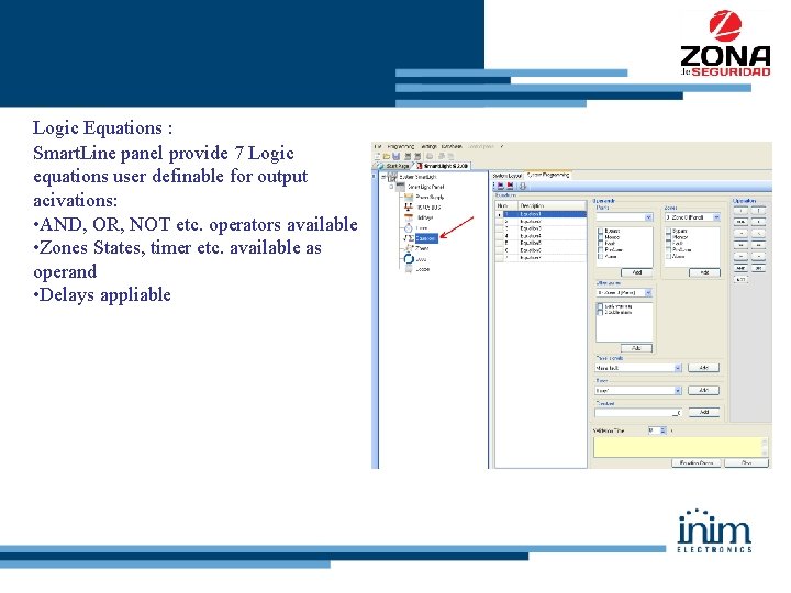 Logic Equations : Smart. Line panel provide 7 Logic equations user definable for output