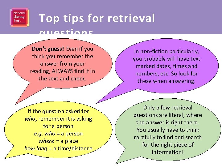 Top tips for retrieval questions Don’t guess! Even if you think you remember the