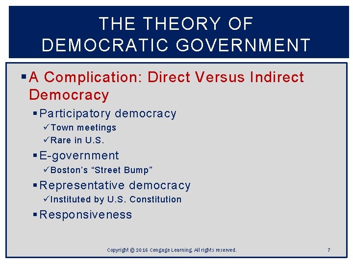 THE THEORY OF DEMOCRATIC GOVERNMENT § A Complication: Direct Versus Indirect Democracy § Participatory THE THEORY OF DEMOCRATIC GOVERNMENT § A Complication: Direct Versus Indirect Democracy § Participatory