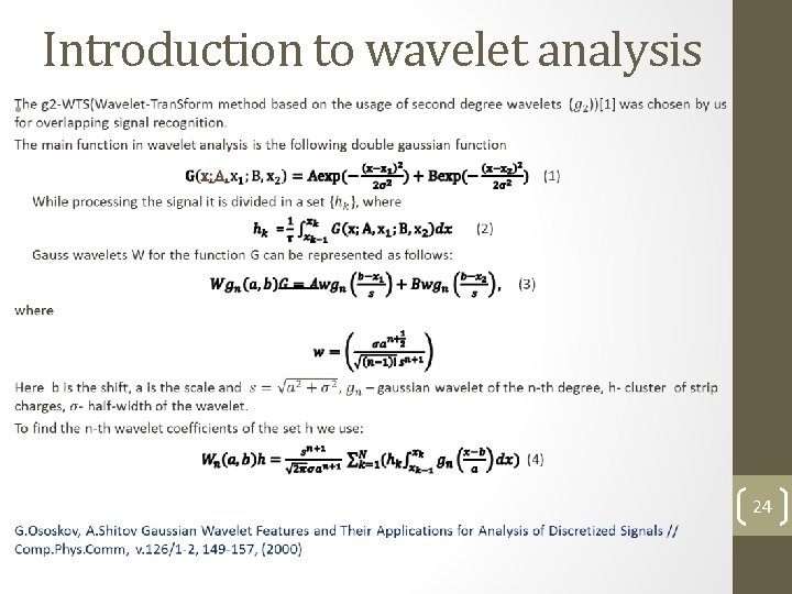 Introduction to wavelet analysis • 24 