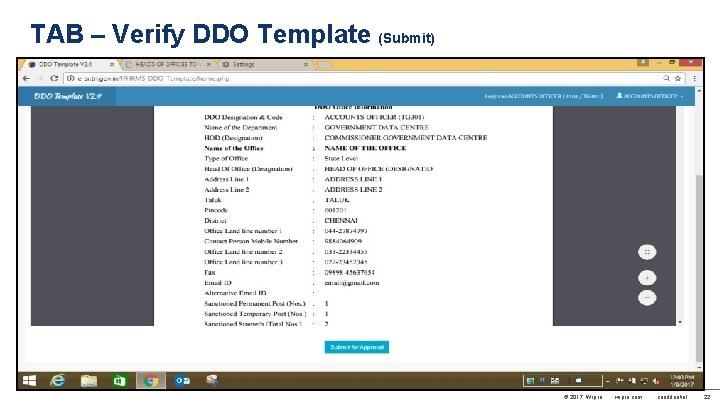 TAB – Verify DDO Template (Submit) © 2017 Wipro wipro. com confidential 22 