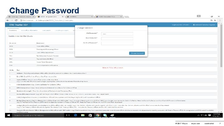 Change Password © 2017 Wipro wipro. com confidential 7 