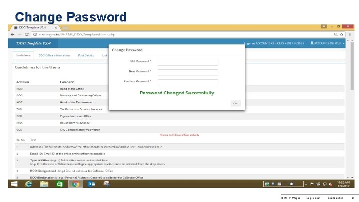 Change Password © 2017 Wipro wipro. com confidential 8 