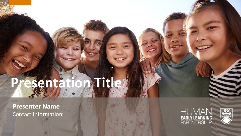 Presentation Title Presenter Name Contact Information: 