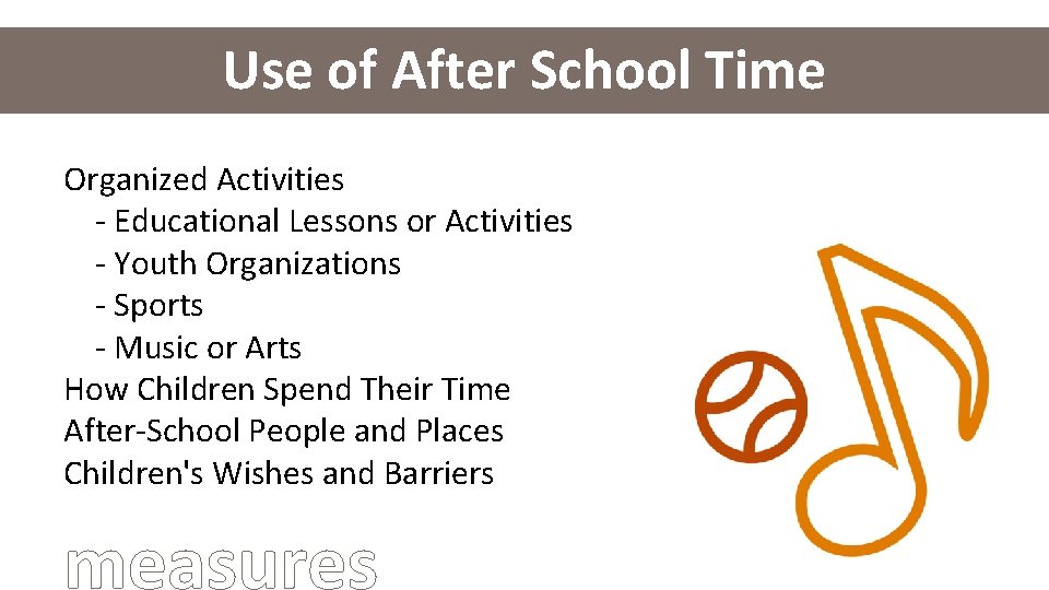 Use of After School Time Organized Activities - Educational Lessons or Activities - Youth
