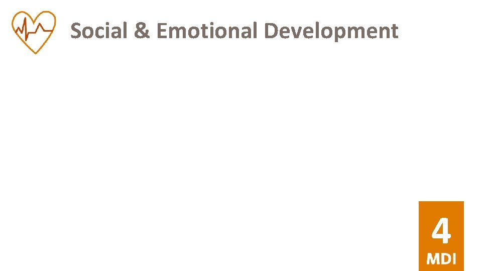 Social & Emotional Development 4 