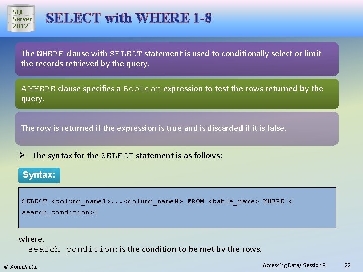 SQL Server 2012 SELECT with WHERE 1 -8 The WHERE clause with SELECT statement