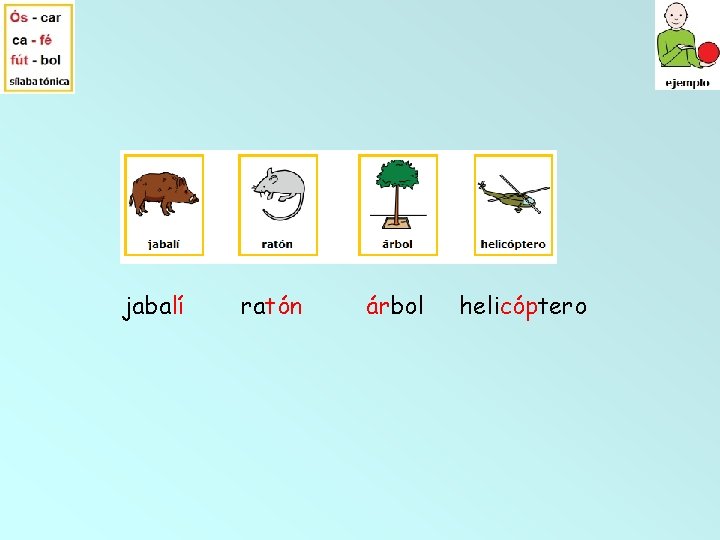 jabalí ratón árbol helicóptero 