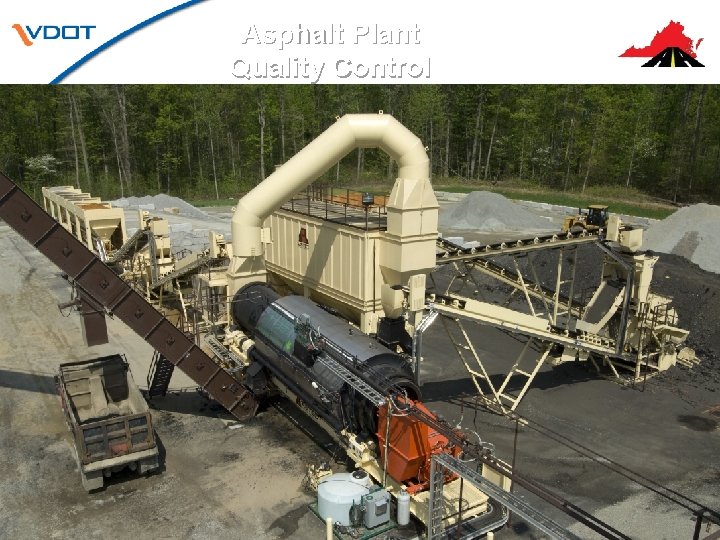 Asphalt Plant Quality Control 